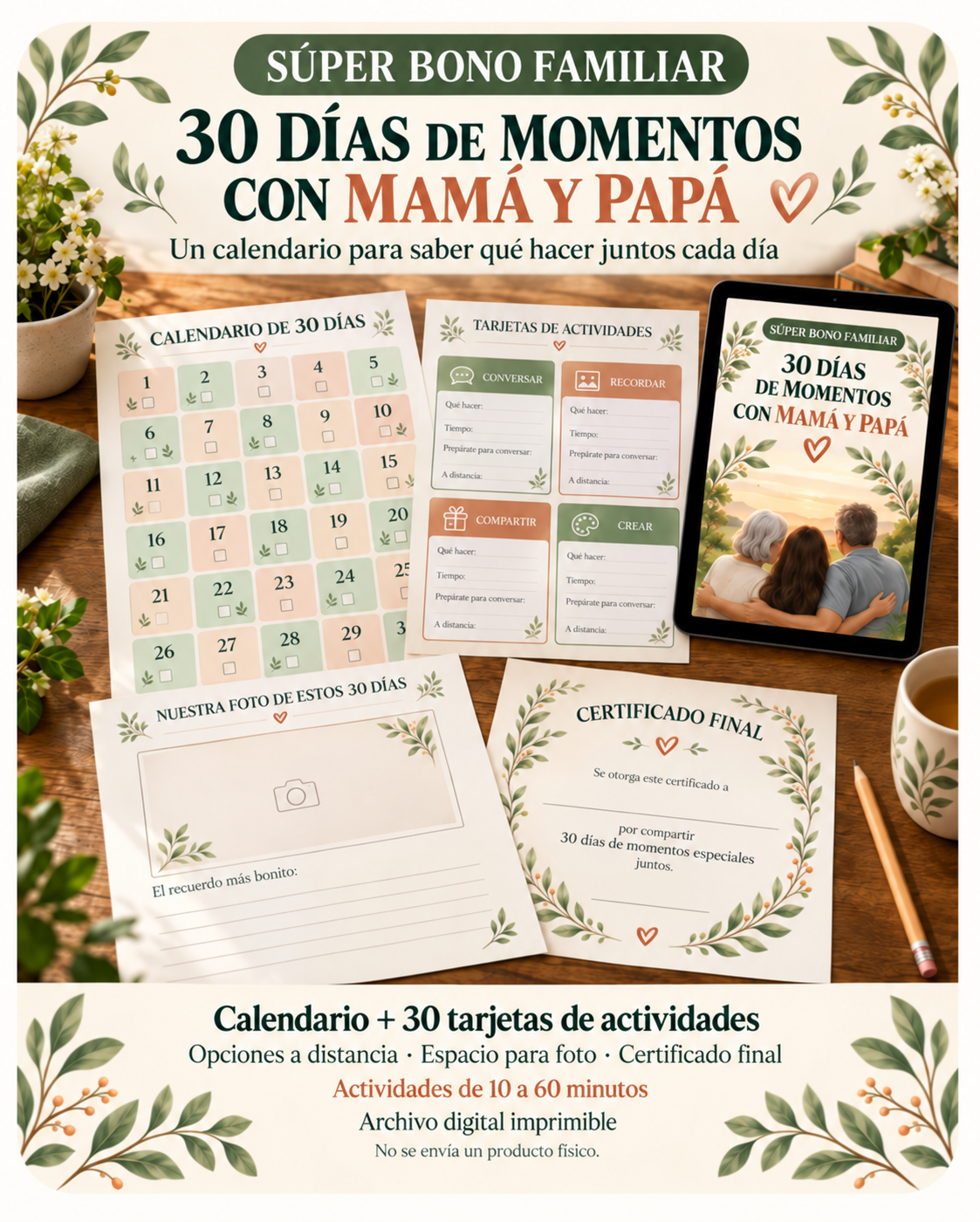 Súper bono familiar: 30 Días de Momentos con Mamá y Papá